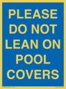 please-do-not-lean-on-pool-covers--blue-background-white-text~